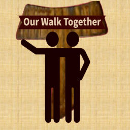 Podcast thumbnail for Our Walk Together