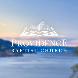 Podcast thumbnail for Providence Baptist Church - Kelowna