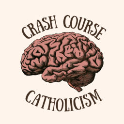 Podcast thumbnail for Crash Course Catholicism