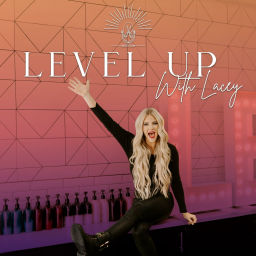 Podcast thumbnail for Level Up with Lacey