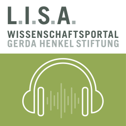 Podcast thumbnail for L.I.S.A. Wissenschaftsportal Gerda Henkel Stiftung