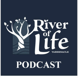 Podcast thumbnail for River of Life Tabernacle's Podcast