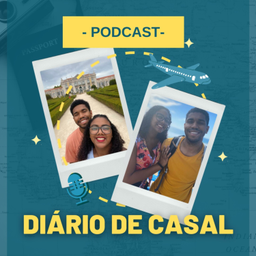 Podcast thumbnail for Diário De Casal