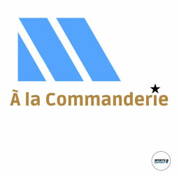 Podcast thumbnail for A la Commanderie