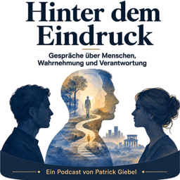Podcast thumbnail for Hinter dem Eindruck - Gespräche über Menschen, Wahrnehmung und Verantwortung