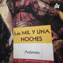 Podcast thumbnail for Las Mil Y Una Noches. Cuentos.