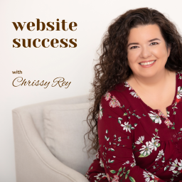 Podcast thumbnail for Website Success with Chrissy Rey
