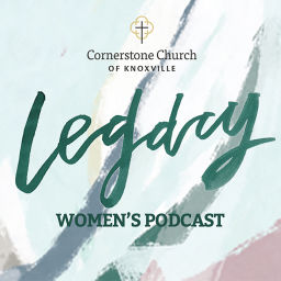 Podcast thumbnail for Legacy Women's Podcast