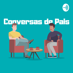Podcast thumbnail for Conversas de Pais