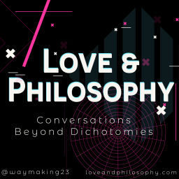 Podcast thumbnail for Love & Philosophy