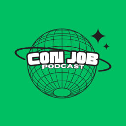 Podcast thumbnail for Con Job