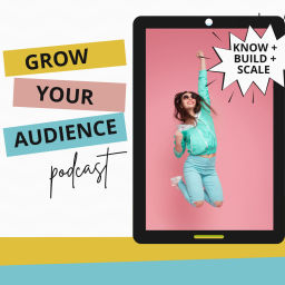 Podcast thumbnail for Grow Your Audience: Digital Marketing And Mindset Tips