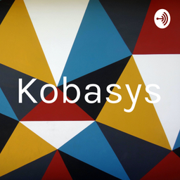 Podcast thumbnail for Kobasys