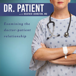 Podcast thumbnail for Dr. Patient