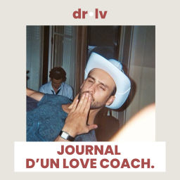 Podcast thumbnail for Journal d'un love coach