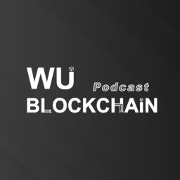 Podcast thumbnail for WuBlockchain Podcast