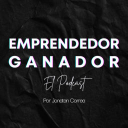 Podcast thumbnail for Emprendedor Ganador