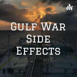 Podcast thumbnail for Gulf War Side Effects