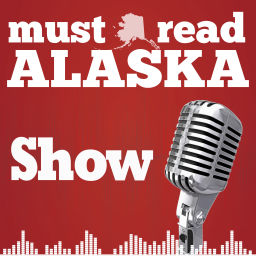 Podcast thumbnail for The Must Read Alaska Show