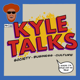 Podcast thumbnail for Kyle Talks
