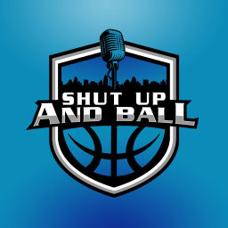 Podcast thumbnail for Shut Up and Ball
