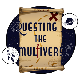 Podcast thumbnail for Questing the Multiverse