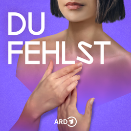 Podcast thumbnail for Du fehlst