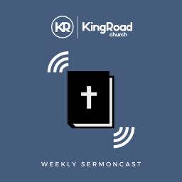 Podcast thumbnail for King Road Church Sermoncast