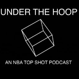 Podcast thumbnail for Under The Hoops - An NBA Top Shot Podcast