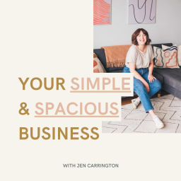 Podcast thumbnail for Your Simple & Spacious Business