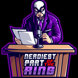 Podcast thumbnail for Nerdiest Part of the Ring