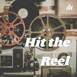 Podcast thumbnail for Hit the Reel