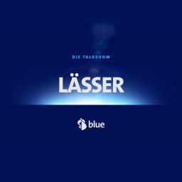 Podcast thumbnail for LÄSSER – Die Talkshow