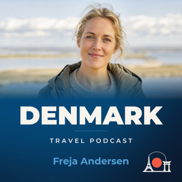 Podcast thumbnail for Denmark Travel Podcast with Freja Andersen