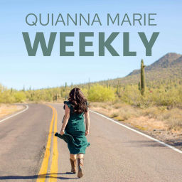 Podcast thumbnail for Quianna Marie Weekly