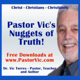Podcast thumbnail for Pastor Vic's Nuggets of Truth