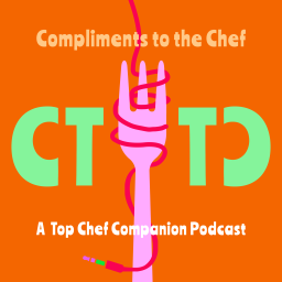 Podcast thumbnail for Compliments to the Chef