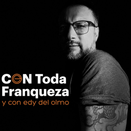 Podcast thumbnail for Con Toda Franqueza