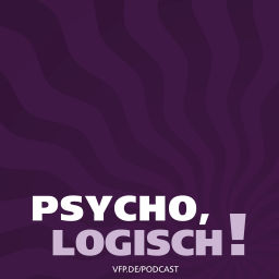 Podcast thumbnail for PSYCHO, LOGISCH!
