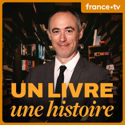 Podcast thumbnail for Un livre, une histoire