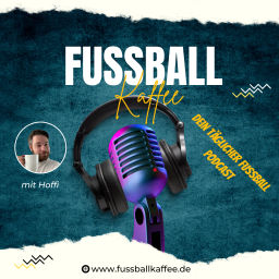 Podcast thumbnail for Fußball Kaffee