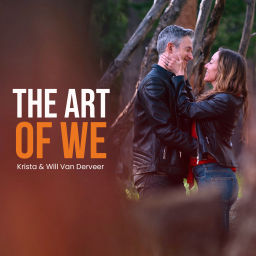 Podcast thumbnail for The Art of We
