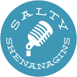 Podcast thumbnail for Salty Shenanigans