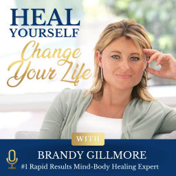 Podcast thumbnail for Heal Yourself. Change Your Life