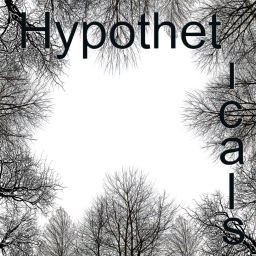 Podcast thumbnail for Hypotheticals