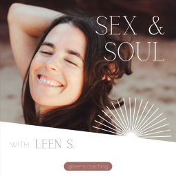 Podcast thumbnail for Sex &amp; Soul