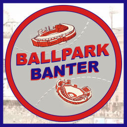Podcast thumbnail for Ballpark Banter
