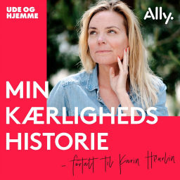 Podcast thumbnail for Min kærlighedshistorie