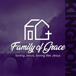 Podcast thumbnail for Family of Grace Sermons