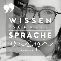 Podcast thumbnail for Wissen schafft Sprache